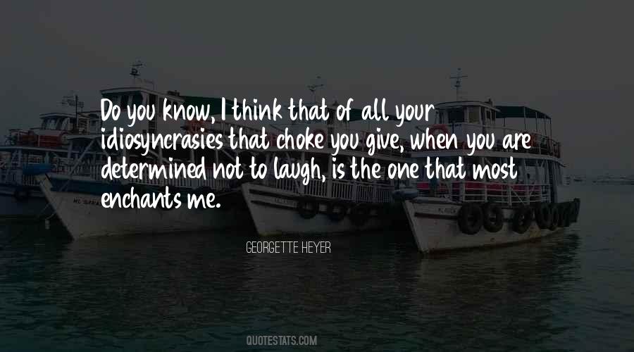 When You Laugh I Laugh Quotes #343233