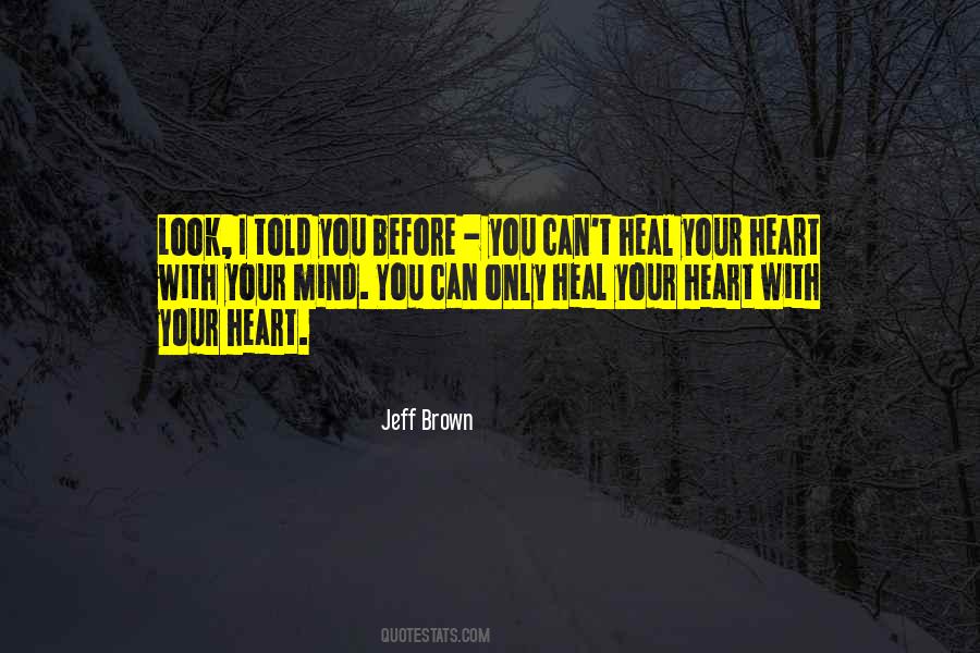 You Can Heal Quotes #778938