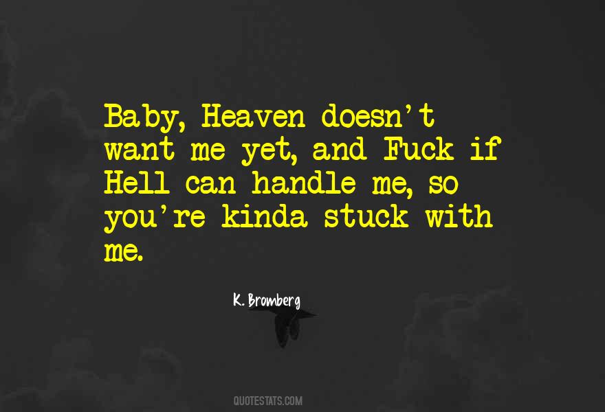 Baby Come To Me Quotes #17544