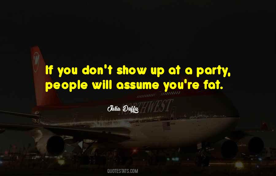 Party People Quotes #693725