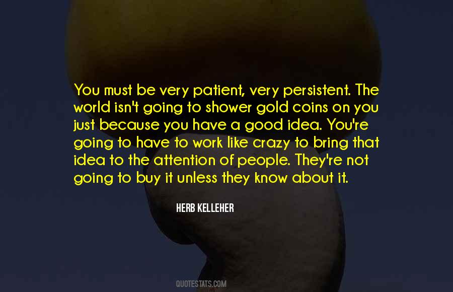 Patient And Persistent Quotes #1089641