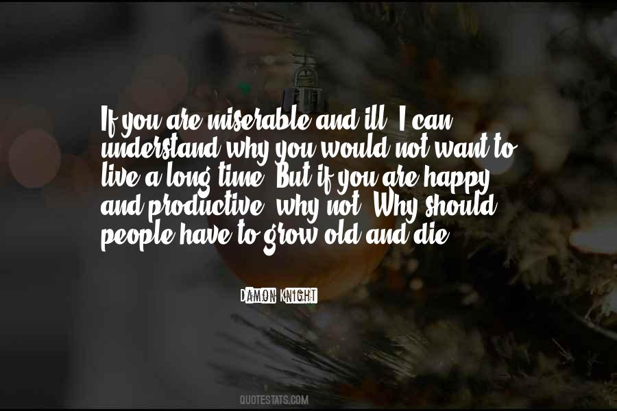 Quotes About Miserable People #382321