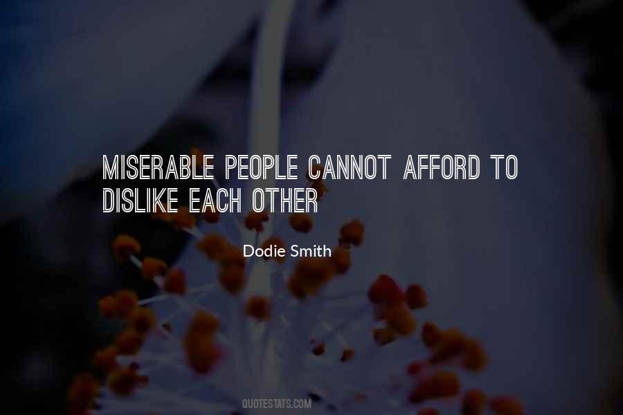 Quotes About Miserable People #665721