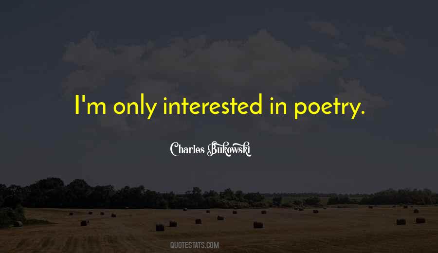 Bukowski Poetry Quotes #1073190