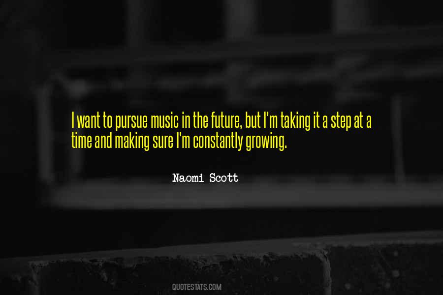 Taking It One Step At A Time Quotes #1576846