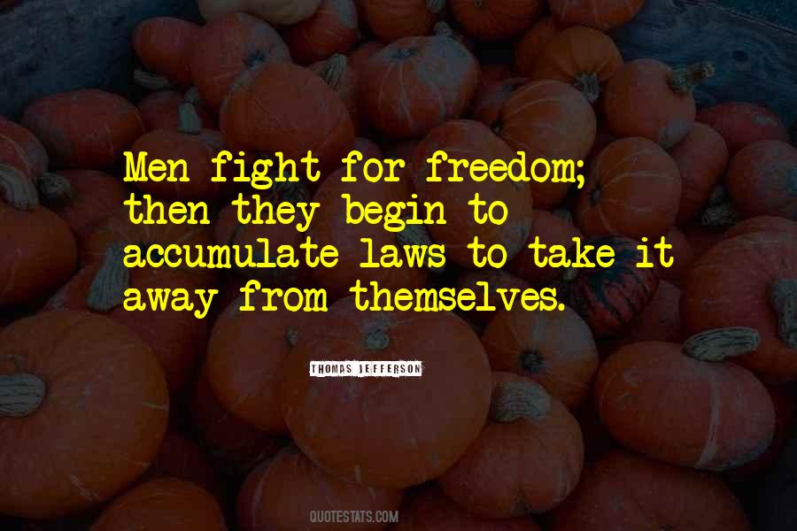 Freedom Fight Quotes #289670
