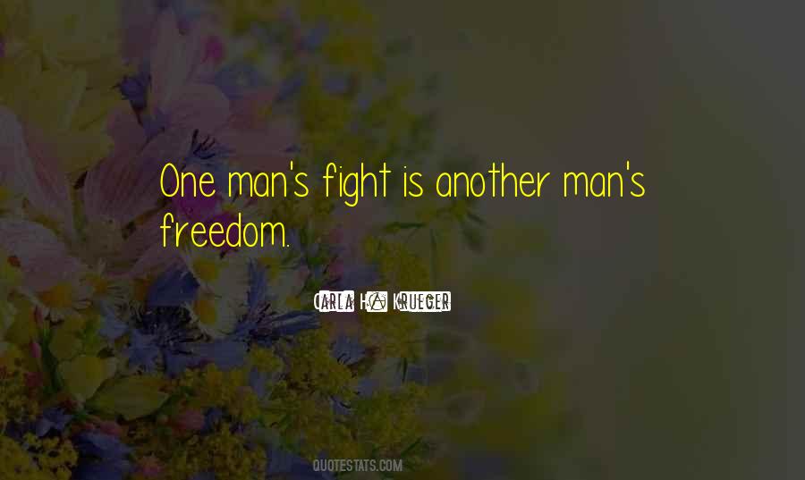 Freedom Fight Quotes #409788