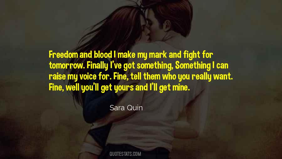 Freedom Fight Quotes #5068