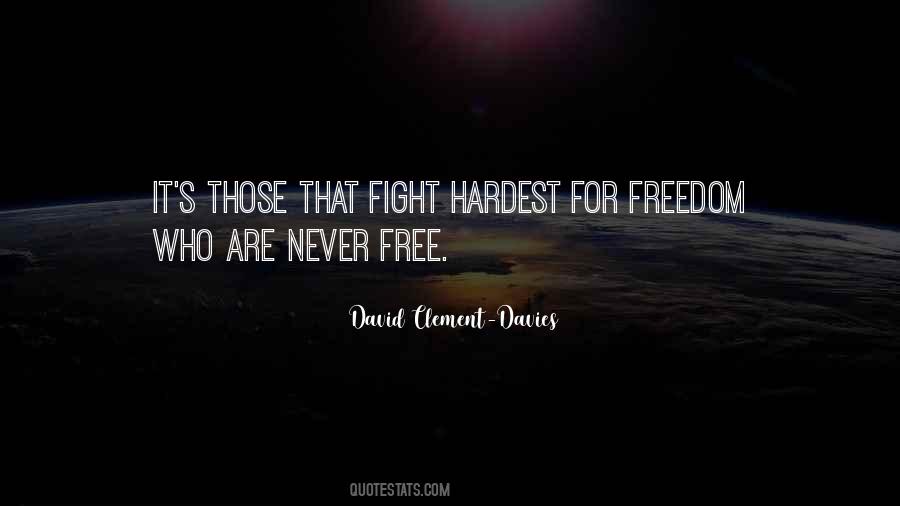 Freedom Fight Quotes #629135