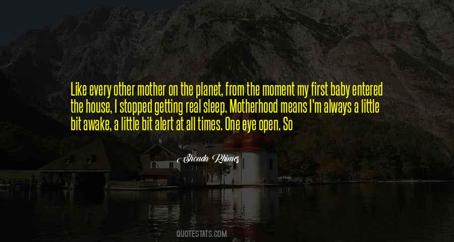 Baby First Quotes #755177