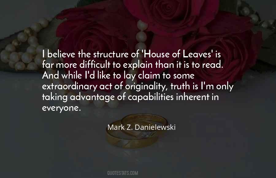 Leaves The House Quotes #1130888