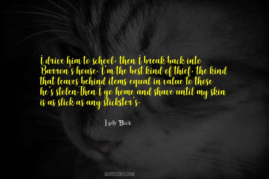 Leaves The House Quotes #117447