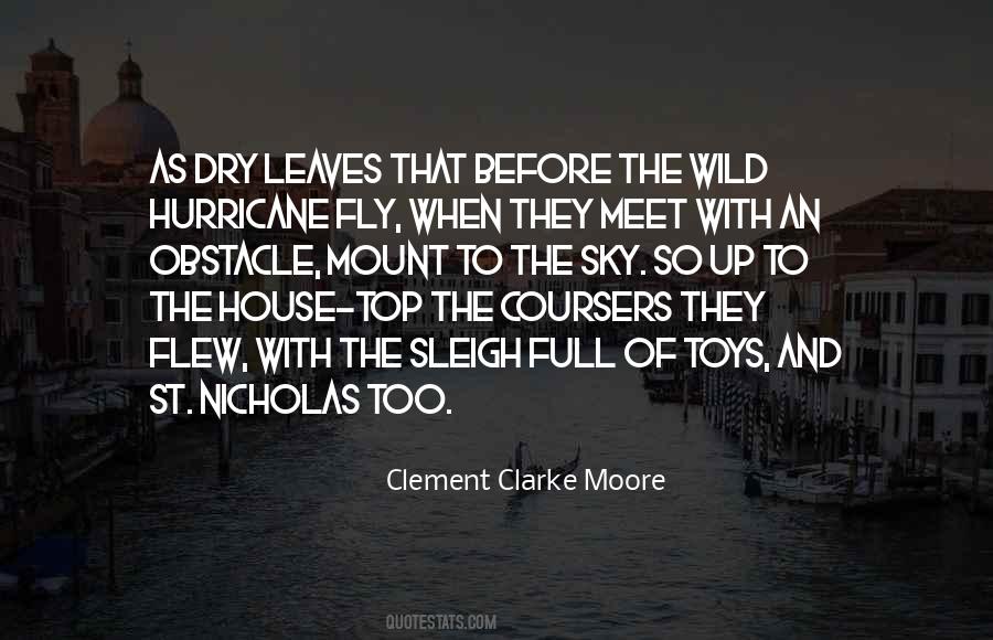 Leaves The House Quotes #1346482