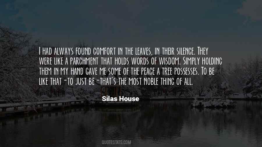 Leaves The House Quotes #774554
