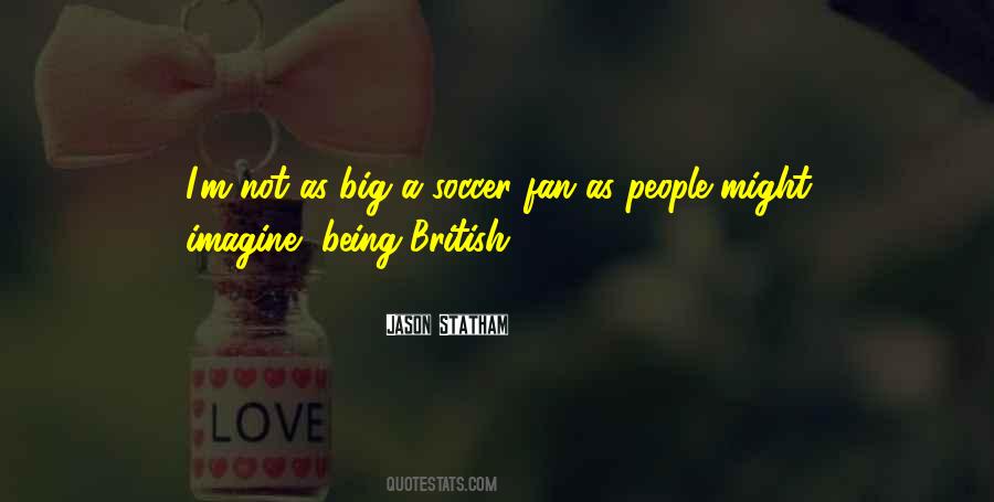 Soccer Fan Quotes #1510624