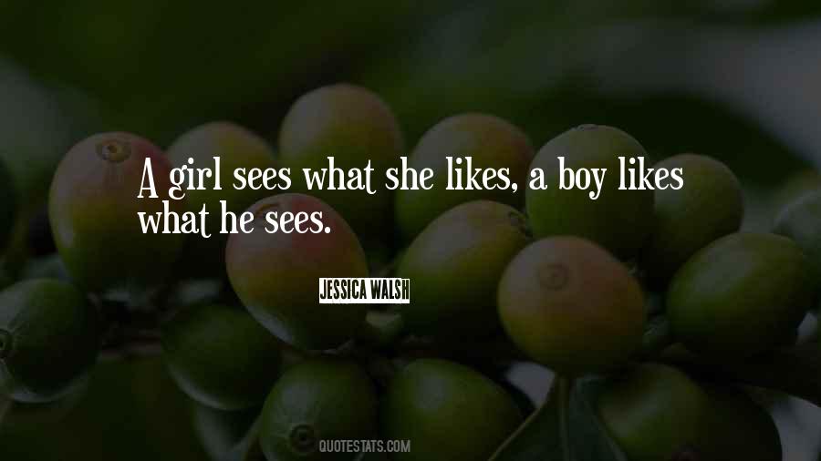 Boy Likes Girl Quotes #1088165