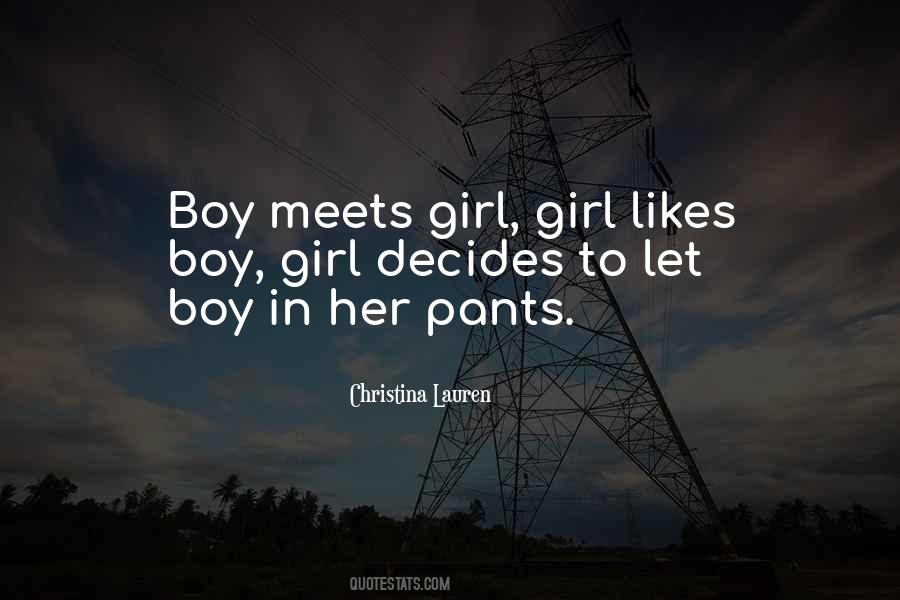 Boy Likes Girl Quotes #488639