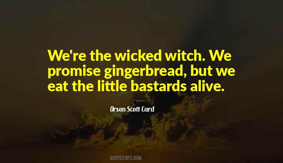 Quotes About The Wicked Witch #163411