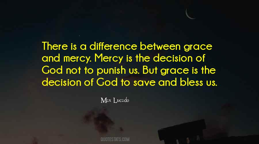 Grace And Mercy Of God Quotes #1244916