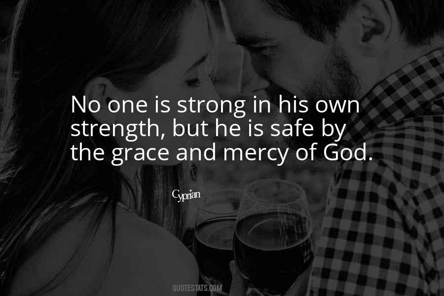 Grace And Mercy Of God Quotes #1418657