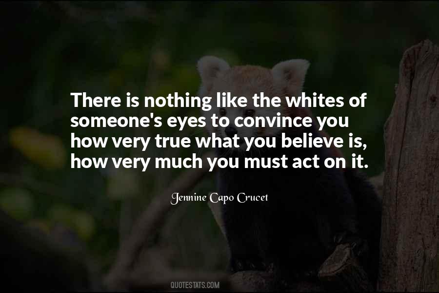 Very Much True Quotes #1635513