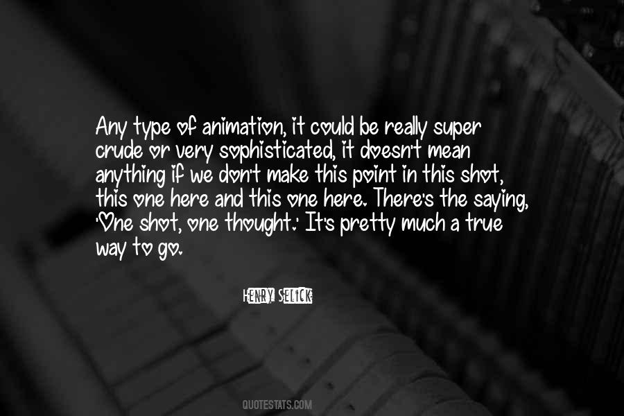 Very Much True Quotes #895823