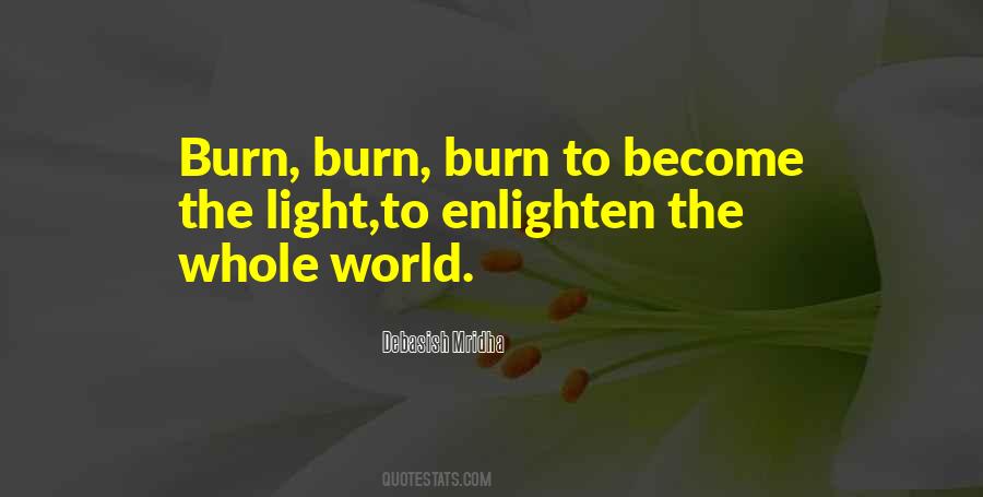 Become The Light Quotes #1070565