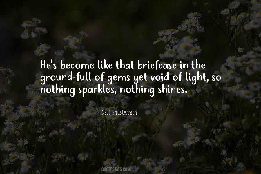 Become The Light Quotes #116562