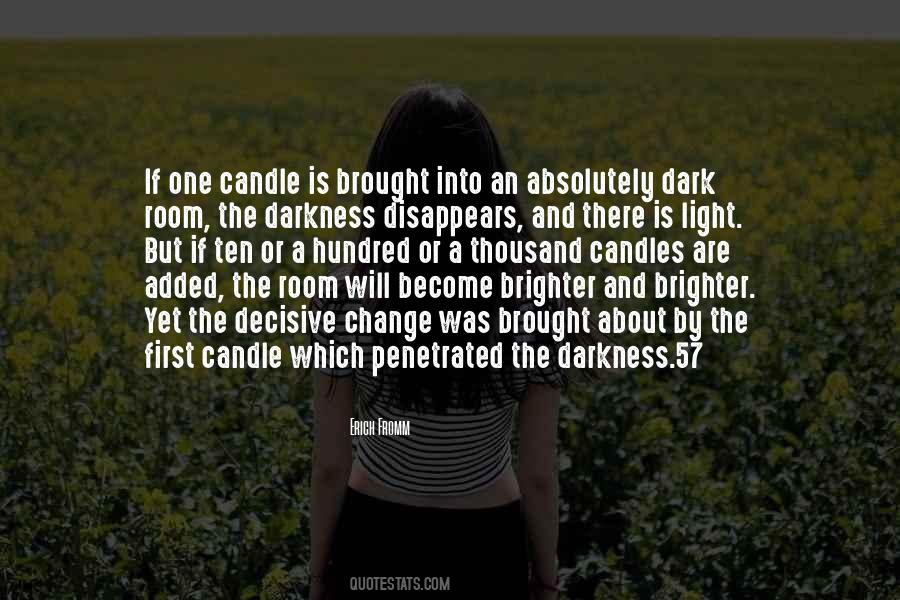 Become The Light Quotes #631166