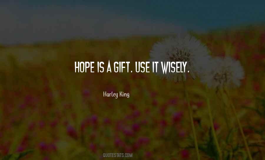 Use Your Gift Quotes #911524