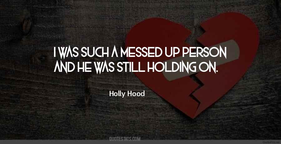 Love Holding On Quotes #404542