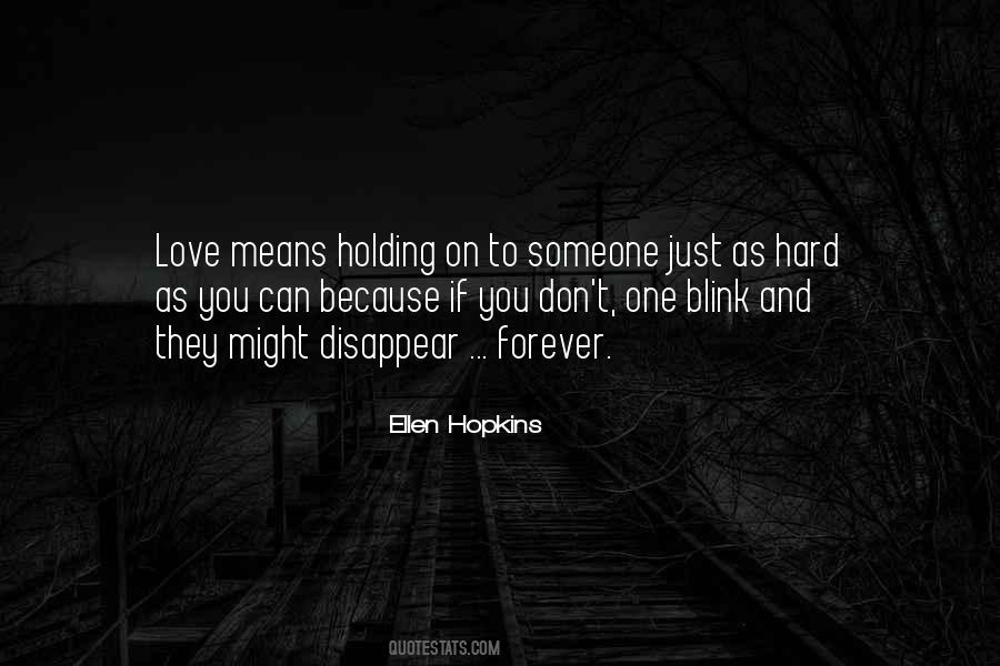 Love Holding On Quotes #739768