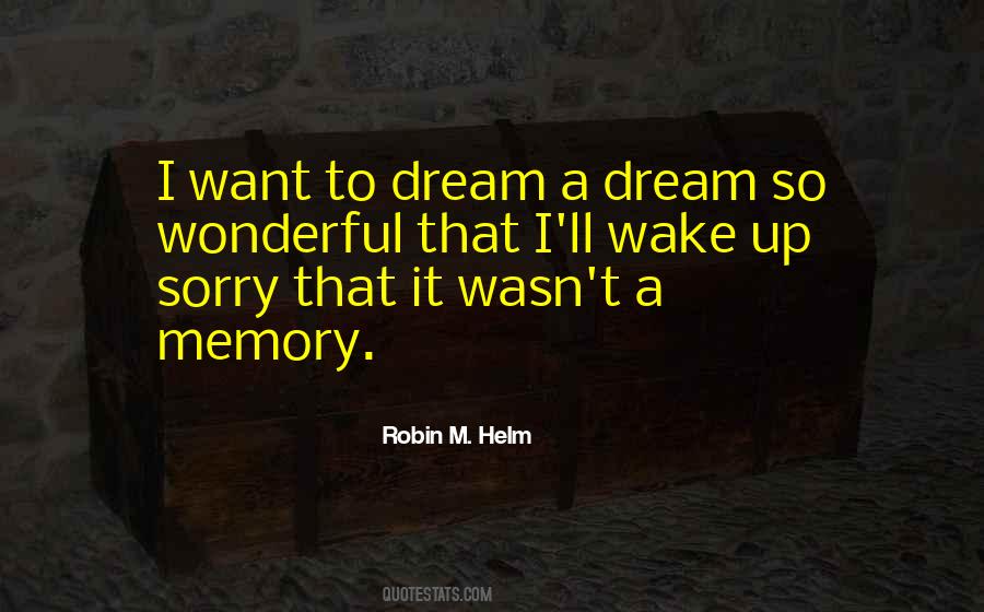 Wonderful Dream Quotes #1485891