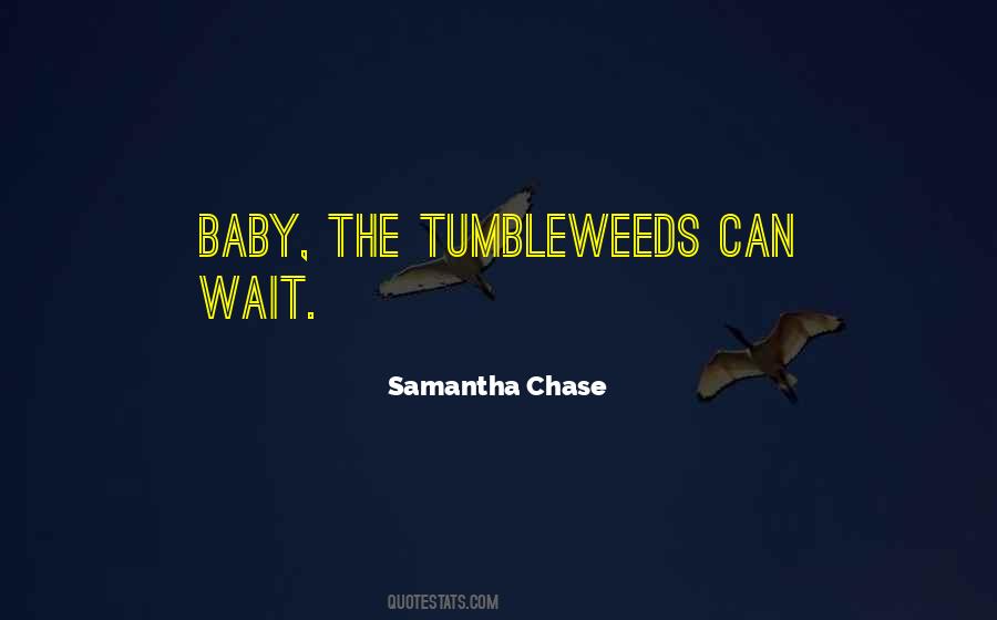 Baby I Will Wait For You Quotes #478846