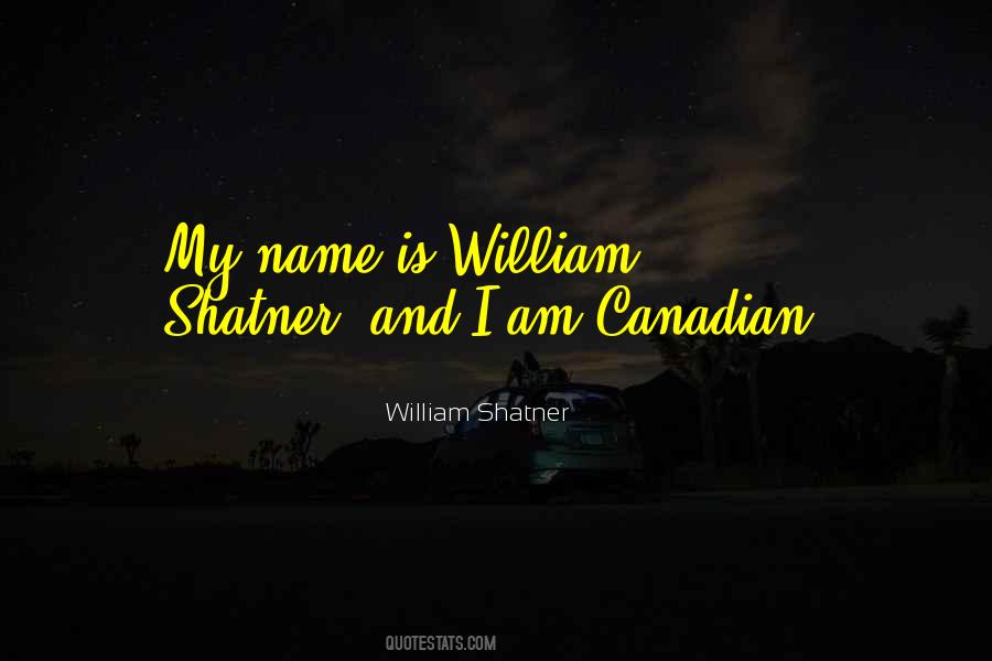 Shatner William Quotes #1262307