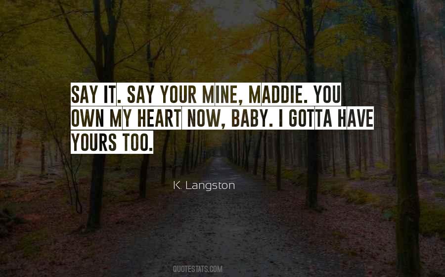 Baby I'm Yours Quotes #37031