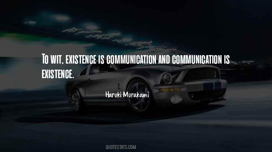 Communication Is Quotes #1131733