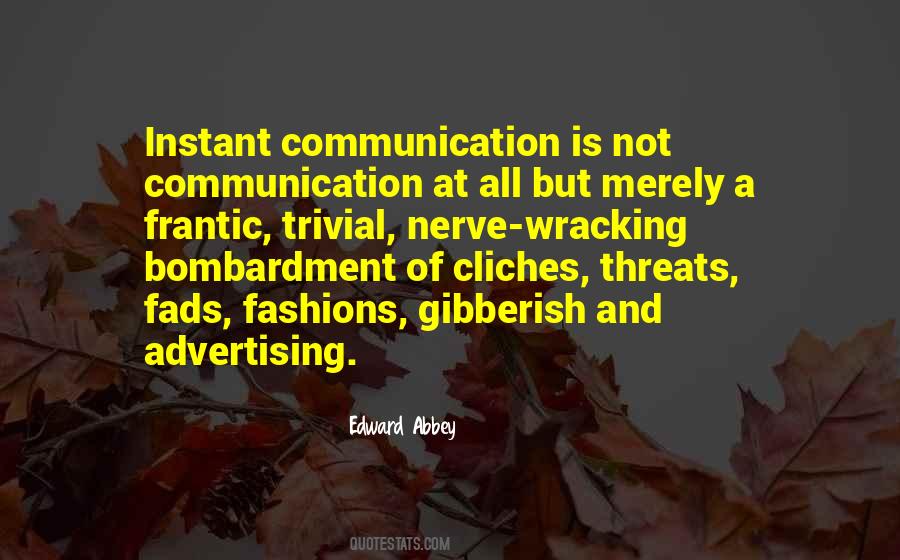 Communication Is Quotes #1182286