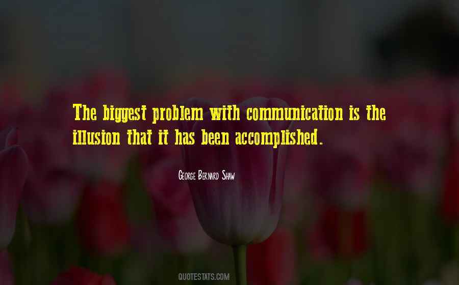 Communication Is Quotes #1426512