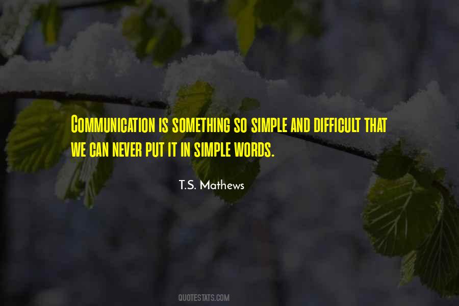 Communication Is Quotes #1469276