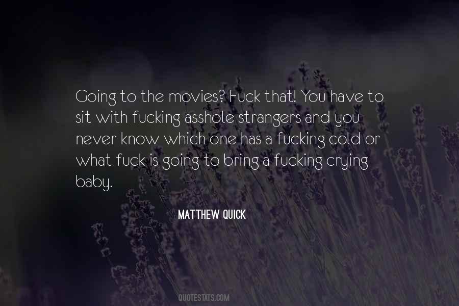 Baby It's Cold Quotes #1518608
