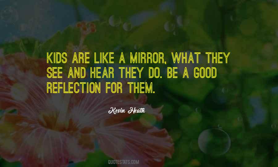 Quotes About Mirror And Reflection #1527720