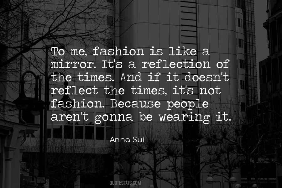 Quotes About Mirror And Reflection #1624557