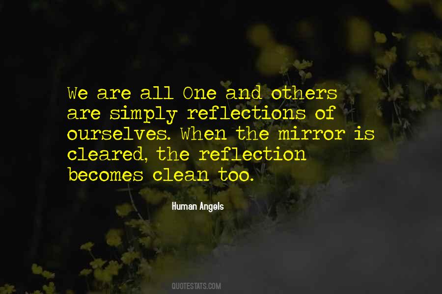 Quotes About Mirror And Reflection #1658136