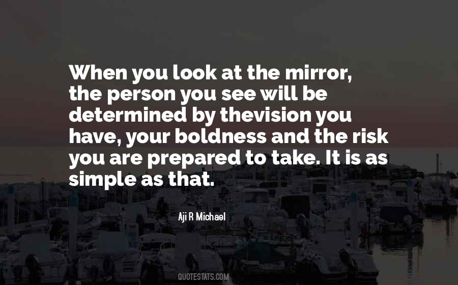 Quotes About Mirror And Reflection #595871