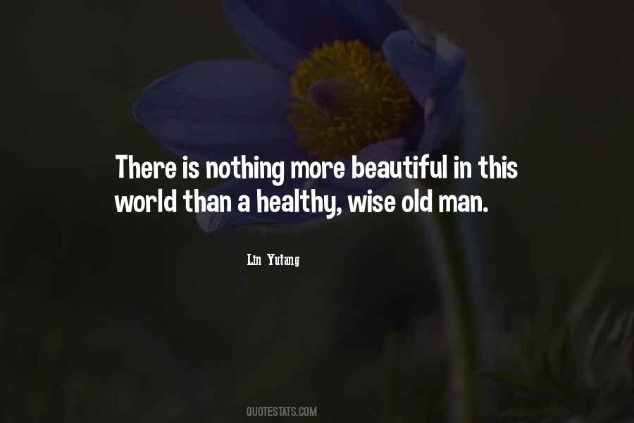 Wise Old Quotes #1849288
