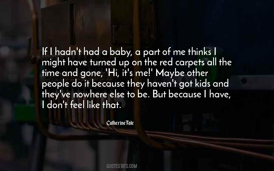 Baby Like Quotes #161627