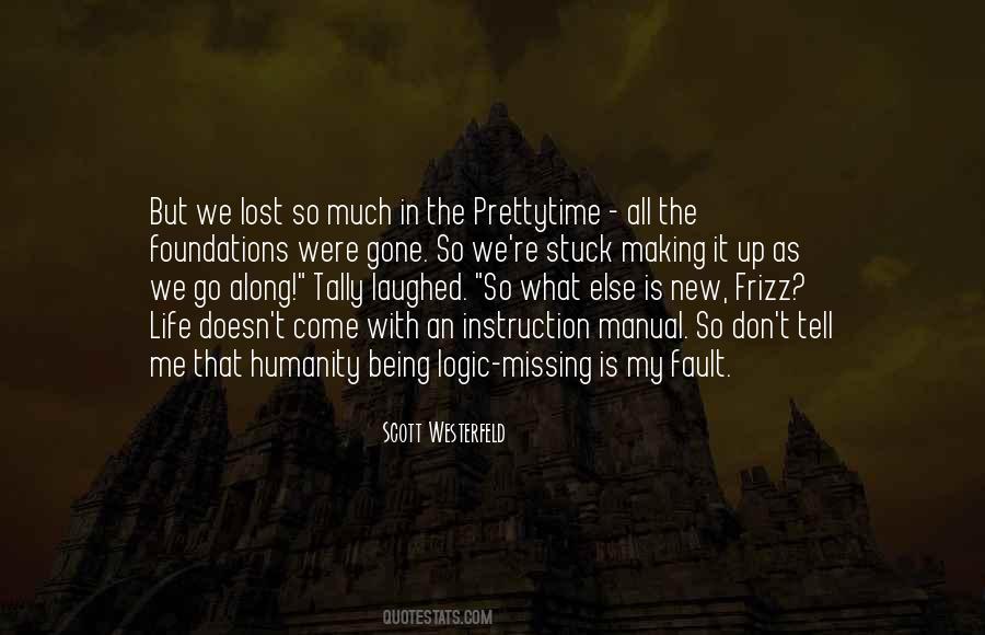 Lost Humanity Quotes #1526276