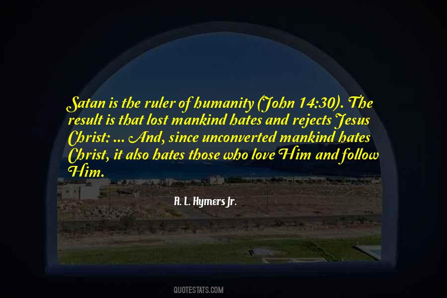 Lost Humanity Quotes #1564001