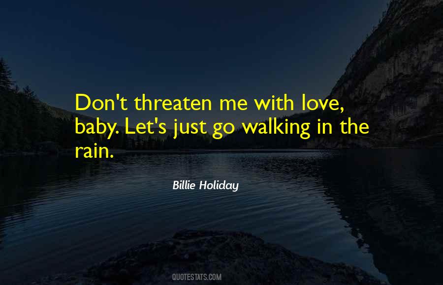 Baby Love Me Quotes #1381692